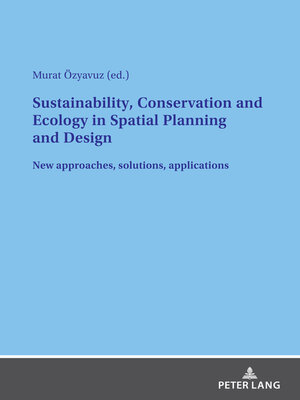 cover image of Sustainability, Conservation and Ecology in Spatial Planning and Design